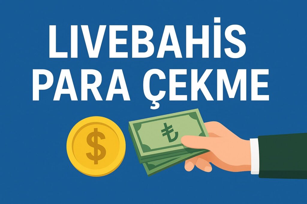 livebahis para cekme livebahis para cekme