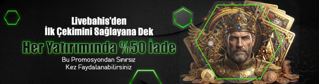 Livebahis İlk Çekime Kadar %50 Nakit İade